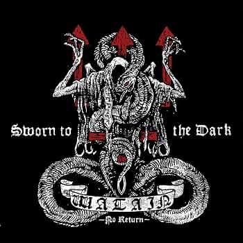Watain – Sworn To The Dark - 45 RPM -  2XLP  (Limited to 500)