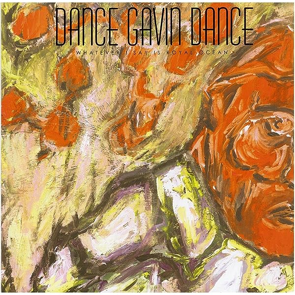 Dance Gavin Dance – Whatever I Say Is Royal Ocean - LP
