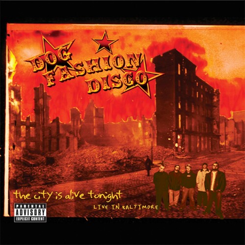 Dog Fashion Disco  - The City is Alive Tonight - Live in Baltimore CD/DVD