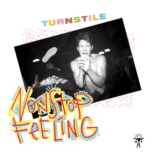 Turnstile– Nonstop Feeling - LP