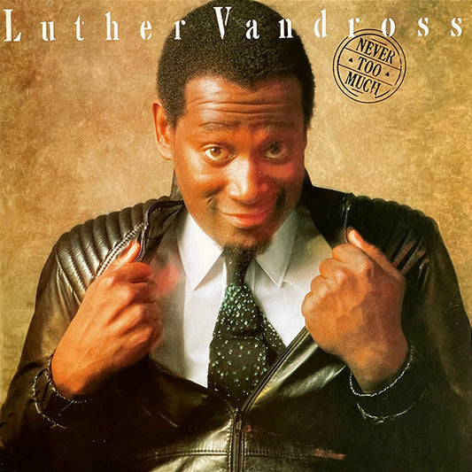 Luther Vandross – Never Too Much - LP