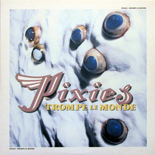 Pixies – Trompe Le Monde - LP