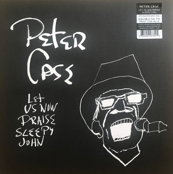 Peter Case – Let Us Now Praise Sleepy John - LP