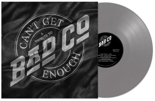 Bad Company &nbsp;– Can't Get Enough: A Tribute To Bad Company - LP