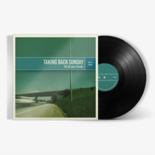 Taking Back Sunday – Tell All Your Friends - LP