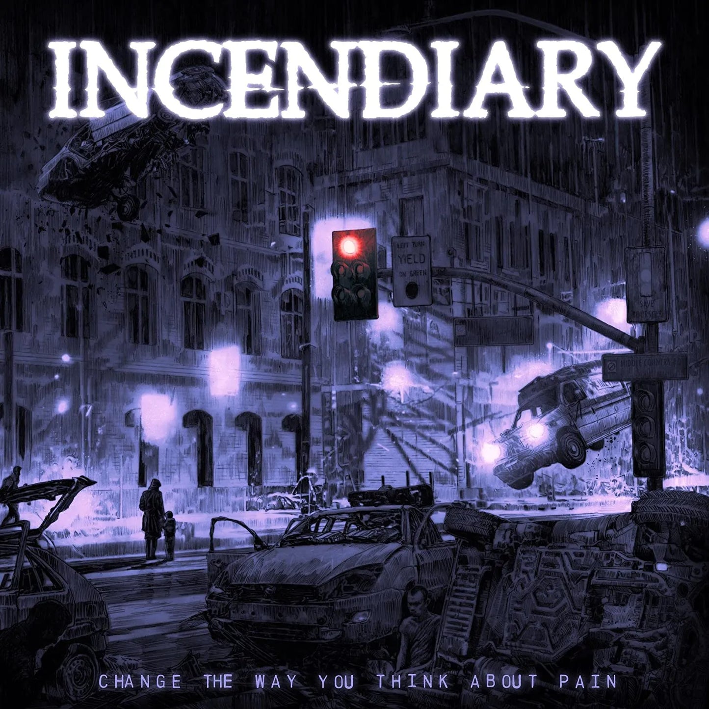 Incendiary – Change The Way You Think About Pain - LP