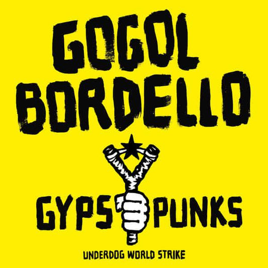 Gogol Bordello – Gypsy Punks (Underdog World Strike) - 2XLP
