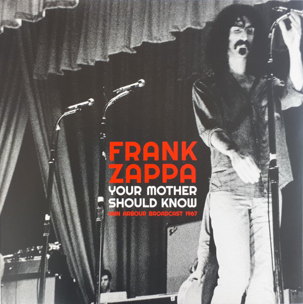 Frank Zappa – Your Mother Should Know (Ann Arbour Broadcast 1967) - Import - LP