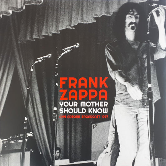 Frank Zappa – Your Mother Should Know (Ann Arbour Broadcast 1967) - Import - LP