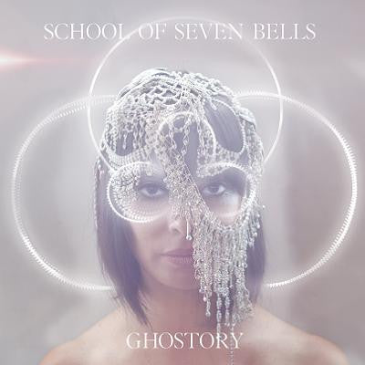 School Of Seven Bells – Ghostory - LP