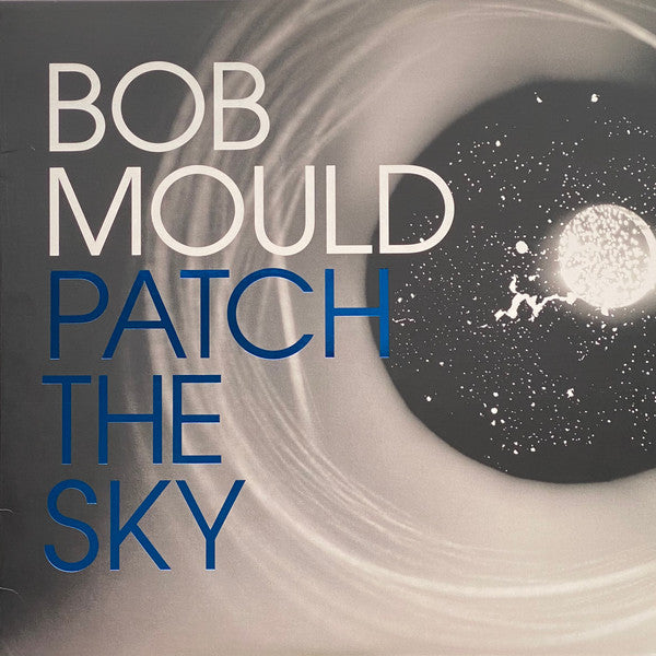 Bob Mould - Patch the Sky [Barnes & Noble Exclusive] [Autographed Poster] - LP