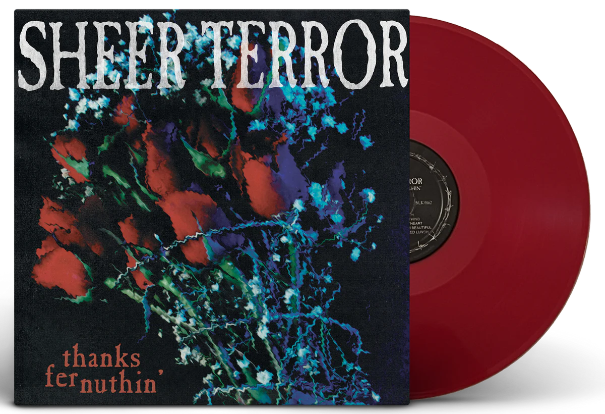 Sheer Terror -  Thanks Fer Nuthin  - Blood Red ( Limited to 200) - LP
