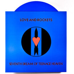 Love And Rockets ‎– Seventh Dream Of Teenage Heaven - Blue Vinyl - LP