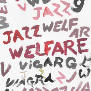 Viagra Boys – Welfare Jazz Deluxe - LP