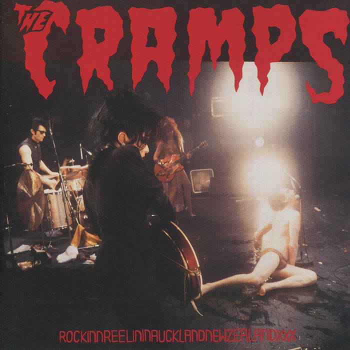 The Cramps - Rockinnreelininaucklandnewzealandxxx - CD