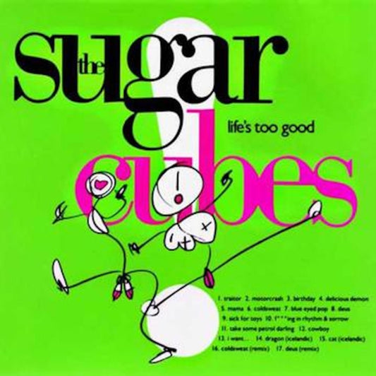 The Sugarcubes – Life's Too Good (CLEAR) - LP