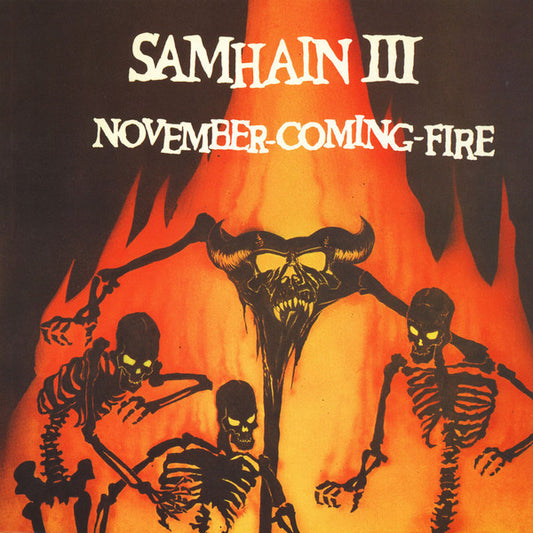 Samhain III* – November-Coming-Fire (LIMITED UK COLOR VINYL IMPORT) - LP