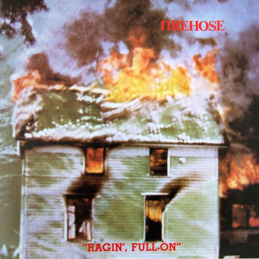 fIREHOSE – Ragin', Full-On - LP