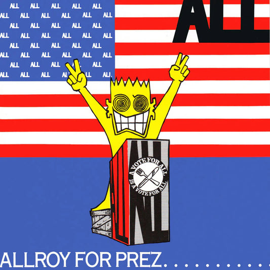 ALL – Allroy For Prez - LP