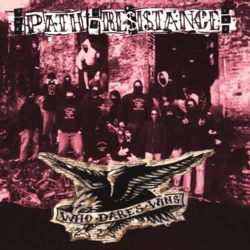 Path Of Resistance – Who Dares Wins - RSD 2015