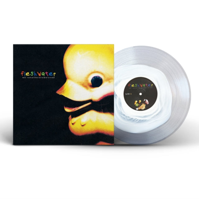 FLESHWATER - WE'RE NOT HERE TO BE LOVED (WHITE & CLEAR VINYL) - LP