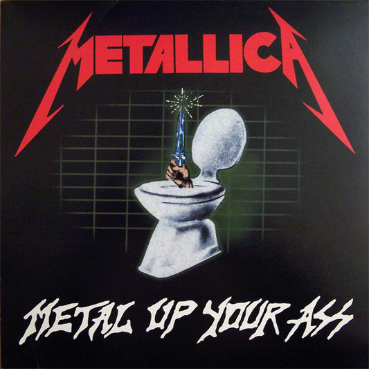 Metallica – Metal Up Your Ass (LIMITED UK COLORED VINYL) - LP