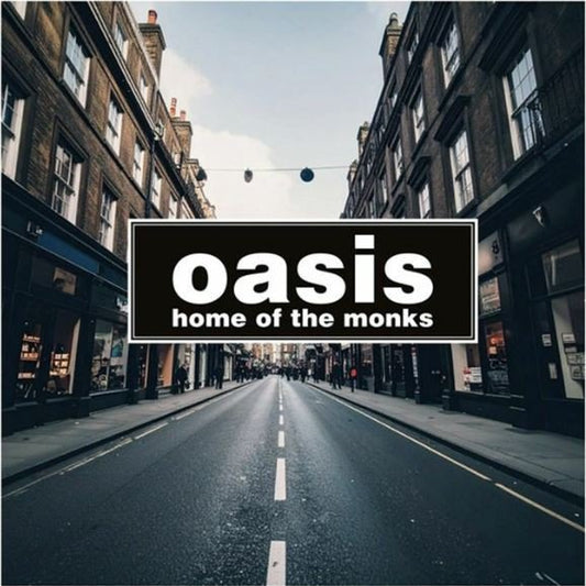 Oasis – Home Of The Monks (IMPORT)- 2LP