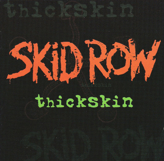 Skid Row – Thickskin - (LIMITED UK COLOR VINYL IMPORT) - LP