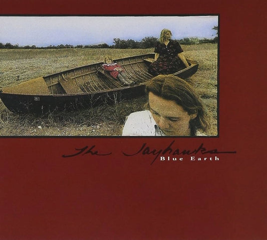 The Jayhawks – Blue Earth - 2LP - RSD 2025
