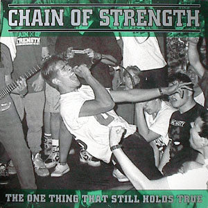 Chain Of Strength – The One Thing That Still Holds True (Color Vinyl) - LP