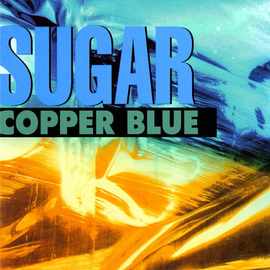 Sugar – Copper Blue / Beaster - LP