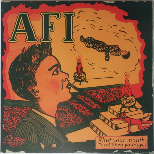 AFI – Shut Your Mouth And Open Your Eyes - LP