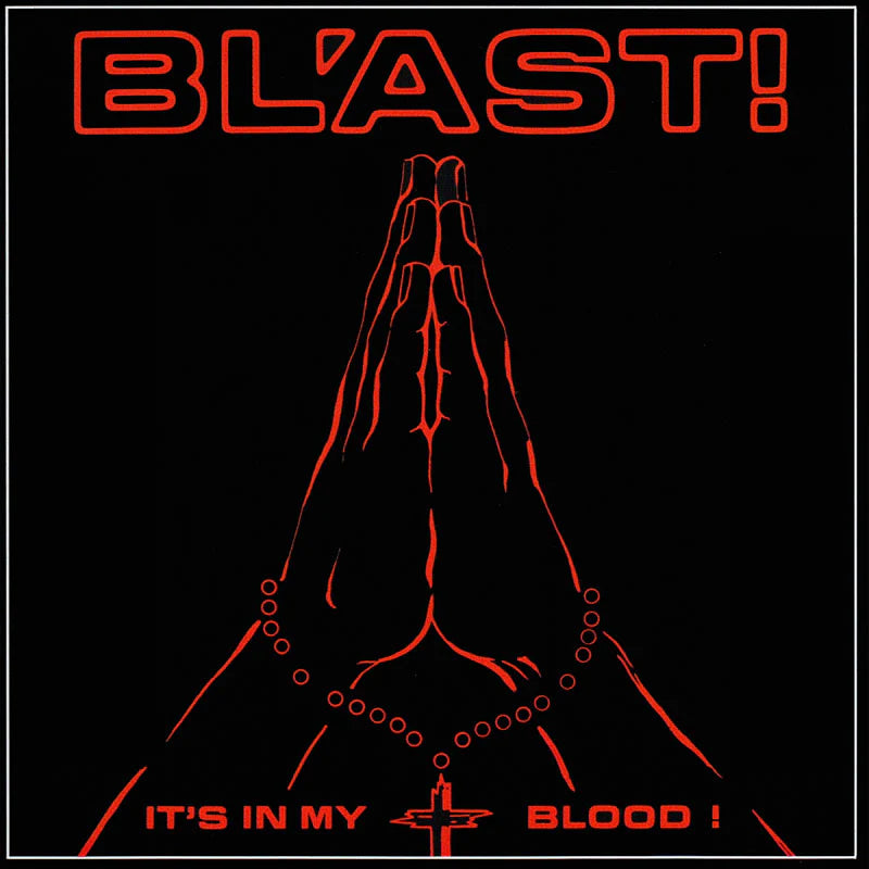 Bl'ast! – It's In My Blood! - LP