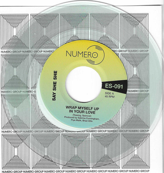 Say She She / Jim Spencer – Wrap Myself Up In Your Love 7"