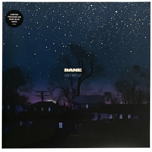 Bane - Don't Wait Up - Baby Blue - LP