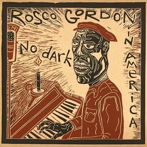 Rosco Gordon – No Dark In America - 2XLP
