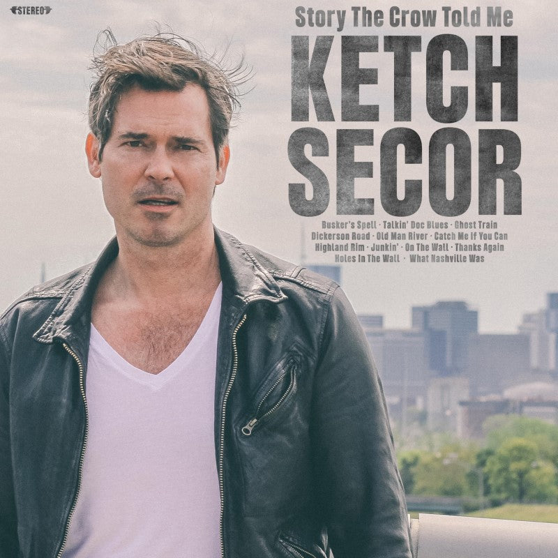 Ketch Secor – Story The Crow Told Me - LP