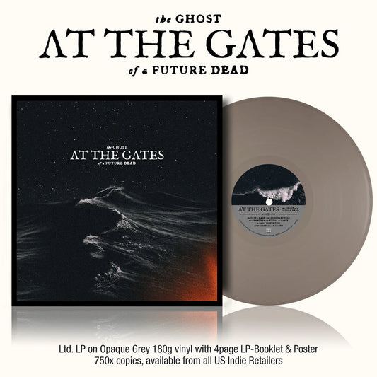 At The Gates - The Ghost of a Future Dead - Indie Exclusive Opaque Grey - LP
