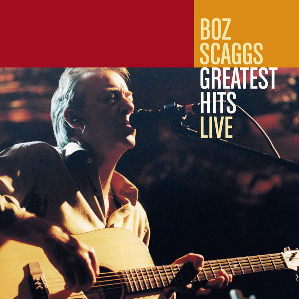 Boz Scaggs ‎– Greatest Hits Live - 180 Gram HQ Vinyl - 2XLP