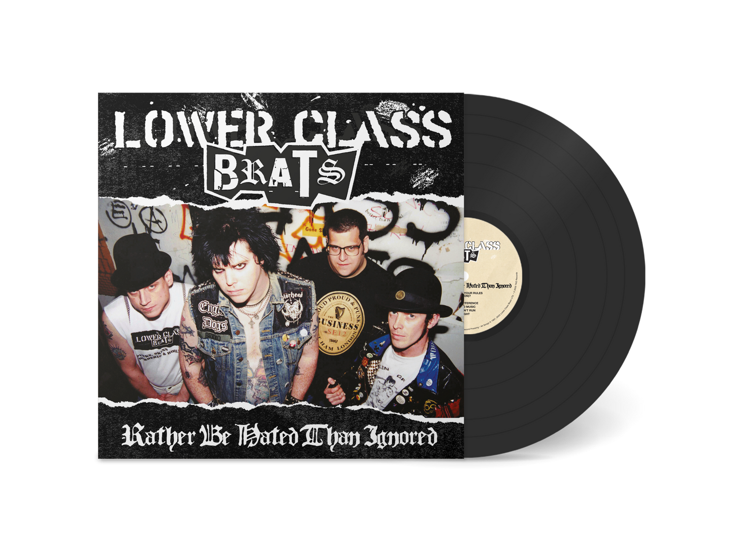Lower Class Brats -  Rather Be Hated Than Ignored -  LP