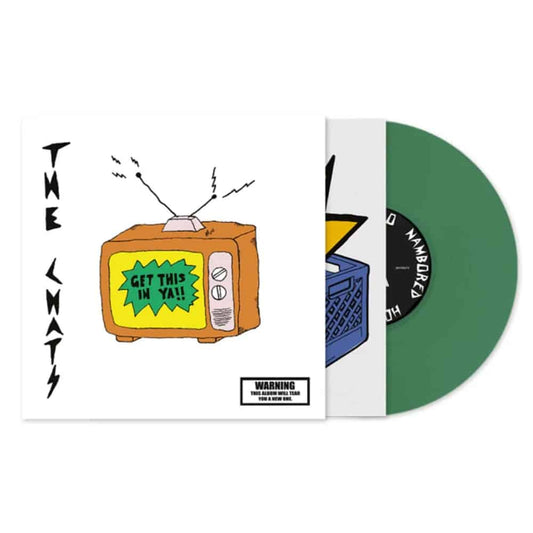 The Chats  – Get This In Ya !! - Limited Green Vinyl - LP