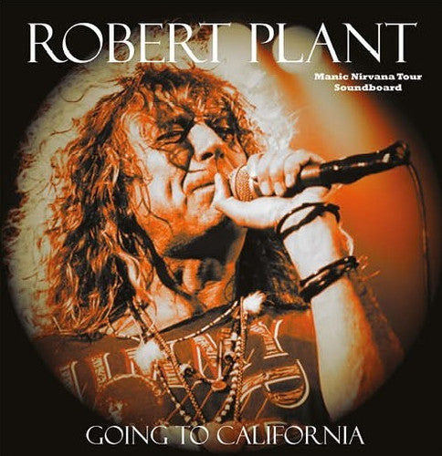 Robert Plant – Going To California: Manic Nirvana Tour - Limited Color Vinyl UK Import - 2XLP