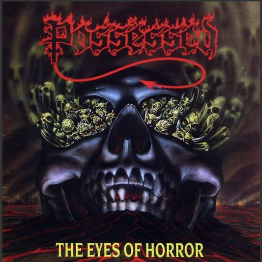Possessed – The Eyes Of Horror - LP