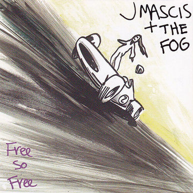 J Mascis + The Fog – Free So Free - LP