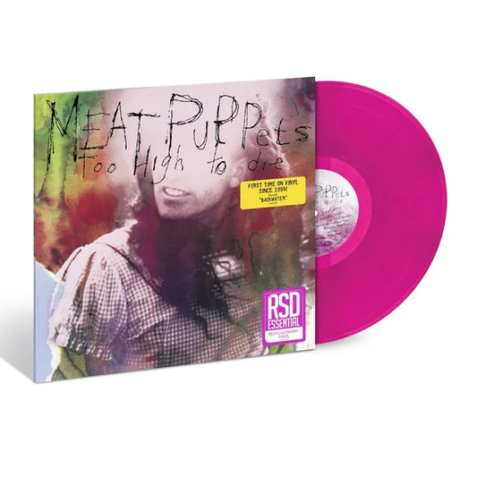 Meat Puppets - Too High To Die  - RSD Essential Series: Neon JazzBerry Vinyl- LP