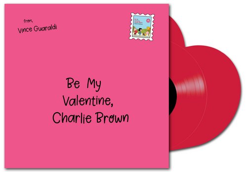 Be My Valentine, Charlie Brown - Selections  [Indie Exclusive Red Heart Shaped LP]