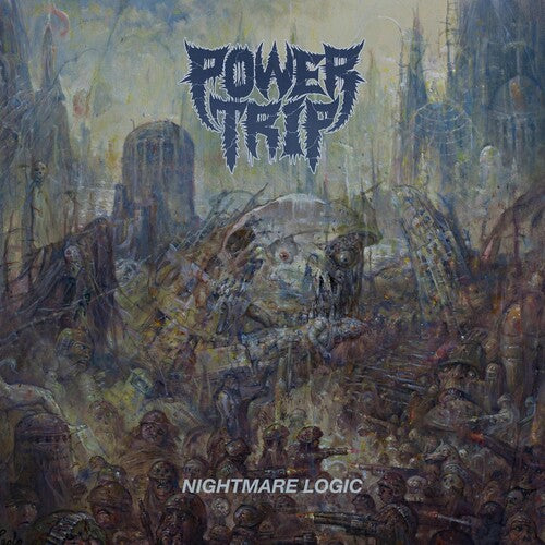 Power Trip  – Nightmare Logic - LP