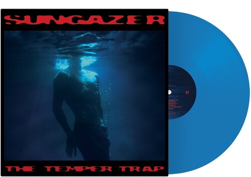 Temper Trap  - Sungazer  - Indie Exclusive Blue Vinyl - LP