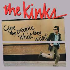 The Kinks - Give The People What They Want - 180 Gram Vinyl - LP