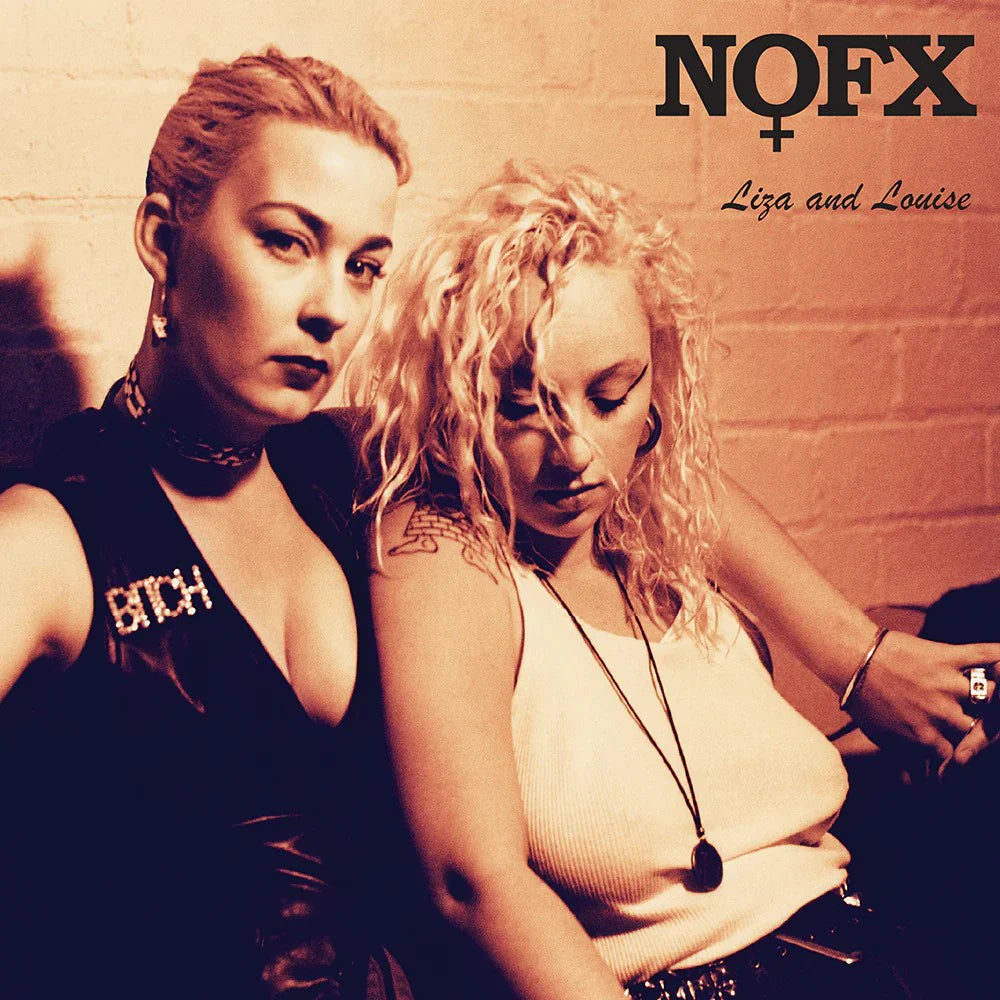 NOFX - Liza and Louise  - 7"